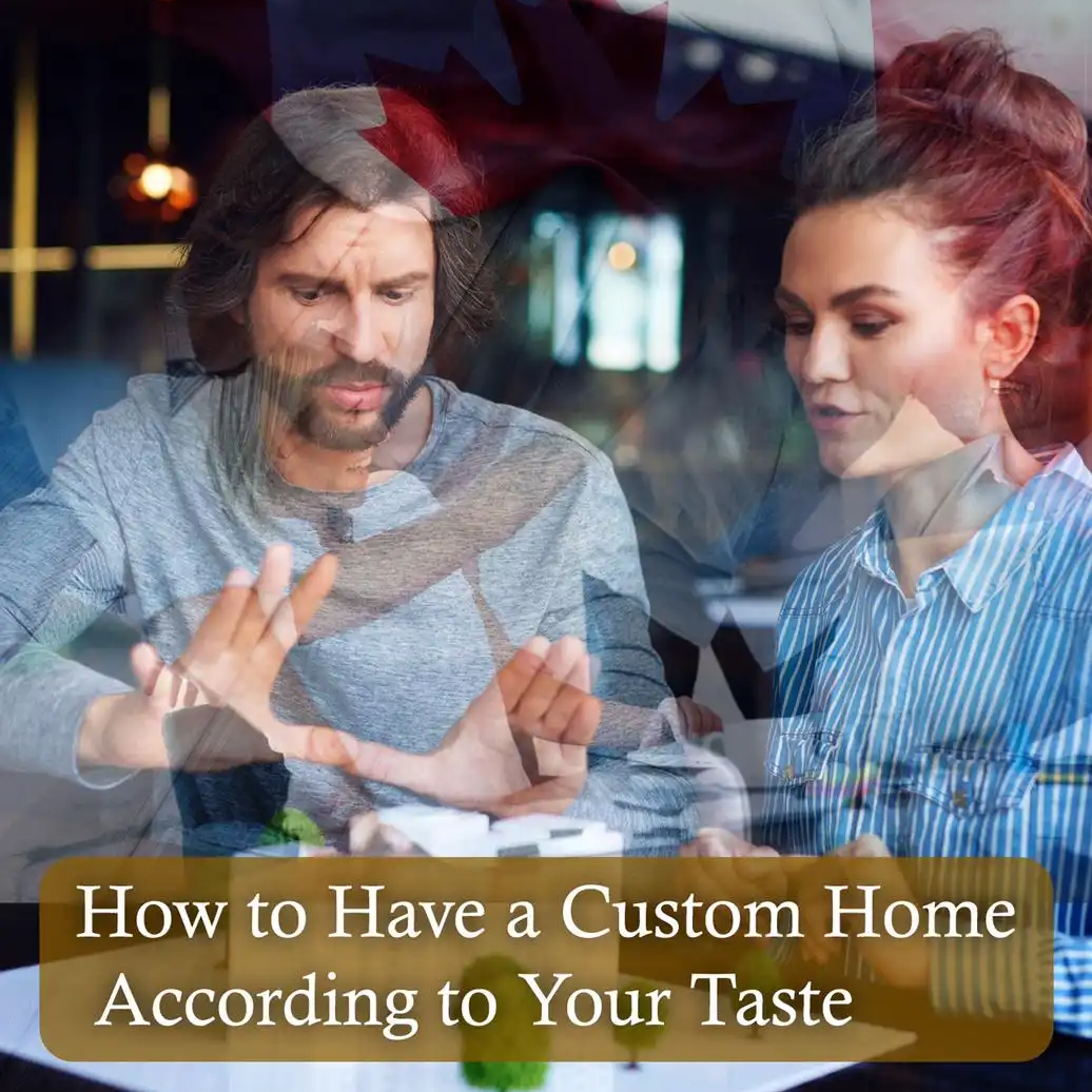 How to have a favorite custom home