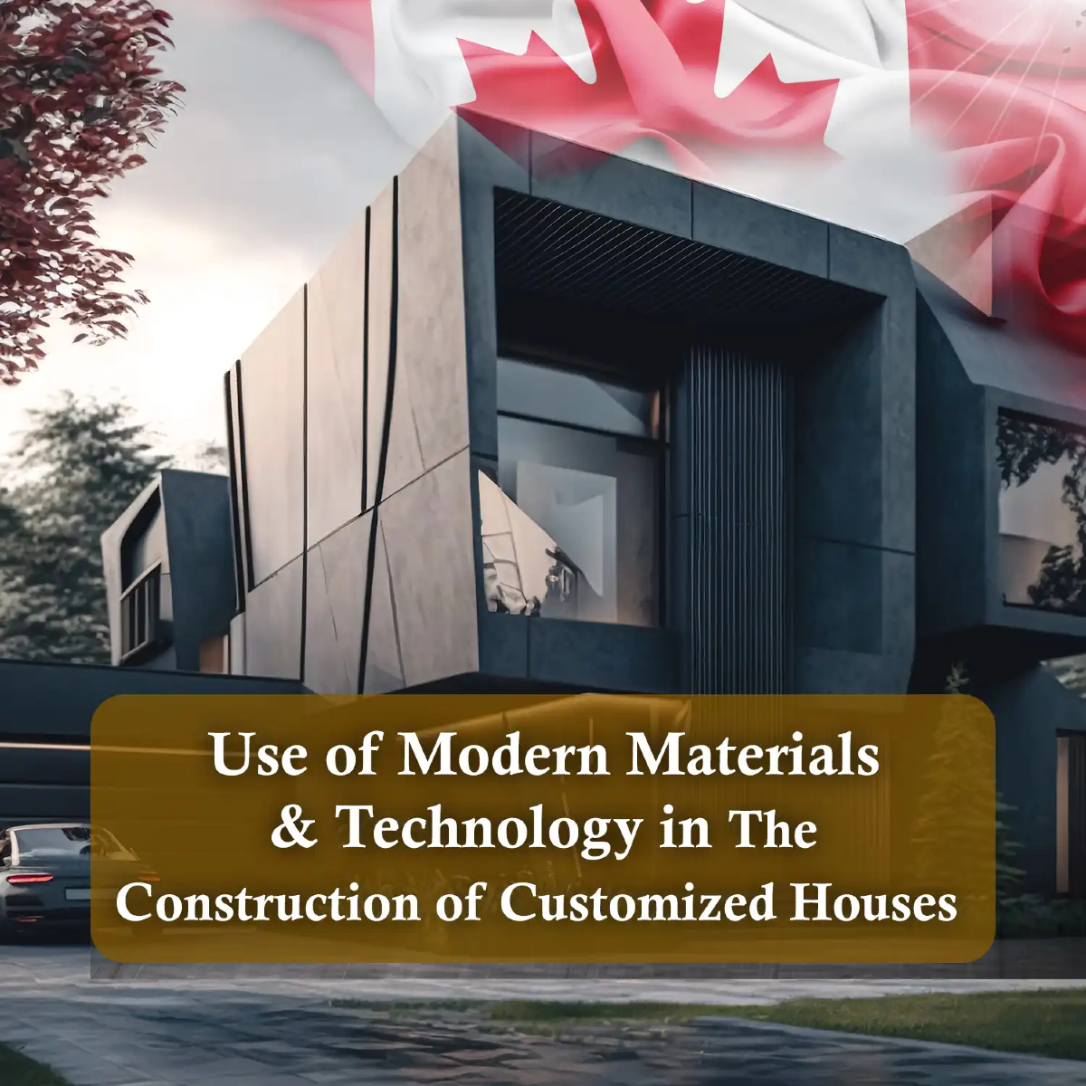 The use of modern materials and technology in the construction of modern custom houses